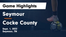 Seymour  vs Cocke County Game Highlights - Sept. 1, 2022