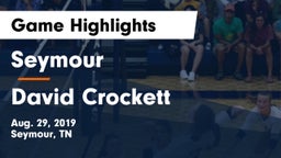 Seymour  vs David Crockett  Game Highlights - Aug. 29, 2019