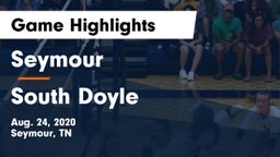 Seymour  vs South Doyle Game Highlights - Aug. 24, 2020