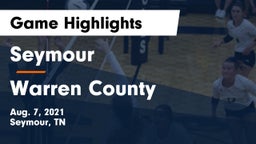 Seymour  vs Warren County  Game Highlights - Aug. 7, 2021