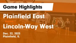 Plainfield East  vs Lincoln-Way West  Game Highlights - Dec. 22, 2023