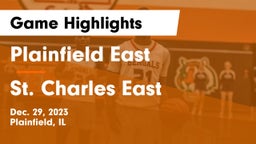 Plainfield East  vs St. Charles East  Game Highlights - Dec. 29, 2023