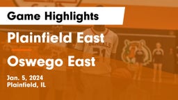 Plainfield East  vs Oswego East  Game Highlights - Jan. 5, 2024