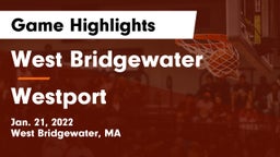 West Bridgewater  vs Westport  Game Highlights - Jan. 21, 2022