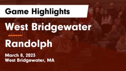 West Bridgewater  vs Randolph  Game Highlights - March 8, 2023