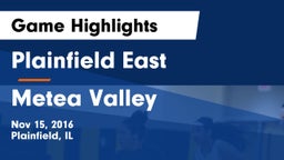 Plainfield East  vs Metea Valley  Game Highlights - Nov 15, 2016