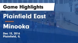 Plainfield East  vs Minooka  Game Highlights - Dec 13, 2016