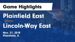 Plainfield East  vs Lincoln-Way East  Game Highlights - Nov. 21, 2018