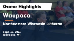 Waupaca  vs Northeastern Wisconsin Lutheran  Game Highlights - Sept. 30, 2023