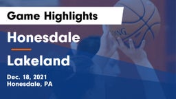Honesdale  vs Lakeland  Game Highlights - Dec. 18, 2021