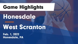 Honesdale  vs West Scranton  Game Highlights - Feb. 1, 2022