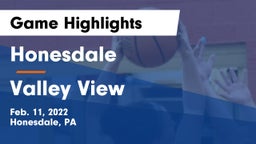 Honesdale  vs Valley View  Game Highlights - Feb. 11, 2022