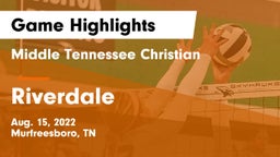 Middle Tennessee Christian vs Riverdale  Game Highlights - Aug. 15, 2022