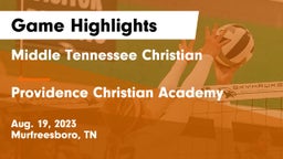 Middle Tennessee Christian vs Providence Christian Academy  Game Highlights - Aug. 19, 2023