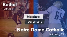 Matchup: Bethel  vs. Notre Dame Catholic  2016