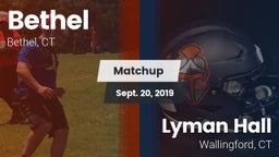 Matchup: Bethel  vs. Lyman Hall  2019