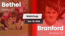 Matchup: Bethel  vs. Branford  2019
