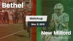 Matchup: Bethel  vs. New Milford  2019