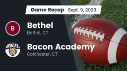 Recap: Bethel  vs. Bacon Academy  2023