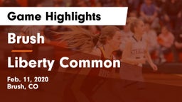 Brush  vs Liberty Common  Game Highlights - Feb. 11, 2020
