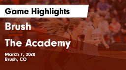 Brush  vs The Academy Game Highlights - March 7, 2020