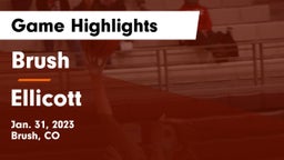 Brush  vs Ellicott  Game Highlights - Jan. 31, 2023
