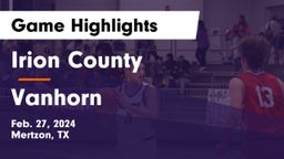 Irion County  vs Vanhorn  Game Highlights - Feb. 27, 2024