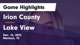 Irion County  vs Lake View  Game Highlights - Dec. 16, 2022