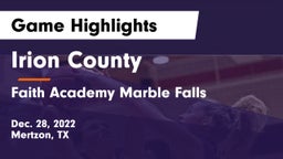 Irion County  vs Faith Academy Marble Falls Game Highlights - Dec. 28, 2022