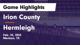 Irion County  vs Hermleigh  Game Highlights - Feb. 24, 2023