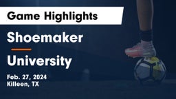 Shoemaker  vs University  Game Highlights - Feb. 27, 2024