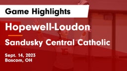 Hopewell-Loudon  vs Sandusky Central Catholic Game Highlights - Sept. 14, 2023