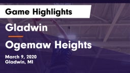 Gladwin  vs Ogemaw Heights  Game Highlights - March 9, 2020