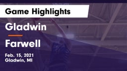 Gladwin  vs Farwell  Game Highlights - Feb. 15, 2021