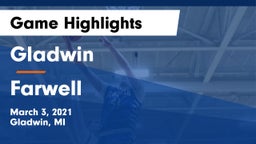 Gladwin  vs Farwell  Game Highlights - March 3, 2021
