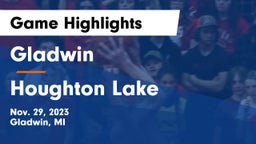 Gladwin  vs Houghton Lake  Game Highlights - Nov. 29, 2023
