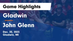 Gladwin  vs John Glenn  Game Highlights - Dec. 20, 2023