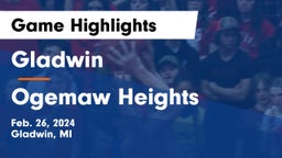 Gladwin  vs Ogemaw Heights  Game Highlights - Feb. 26, 2024