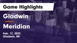 Gladwin  vs Meridian  Game Highlights - Feb. 17, 2022