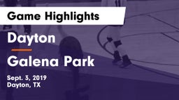 Dayton  vs Galena Park  Game Highlights - Sept. 3, 2019