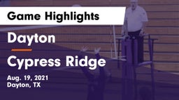 Dayton  vs Cypress Ridge  Game Highlights - Aug. 19, 2021