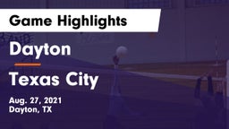 Dayton  vs Texas City  Game Highlights - Aug. 27, 2021