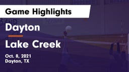 Dayton  vs Lake Creek  Game Highlights - Oct. 8, 2021