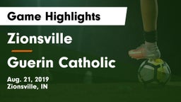 Zionsville  vs Guerin Catholic  Game Highlights - Aug. 21, 2019