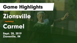 Zionsville  vs Carmel  Game Highlights - Sept. 28, 2019