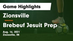 Zionsville  vs Brebeuf Jesuit Prep  Game Highlights - Aug. 16, 2021