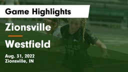 Zionsville  vs Westfield  Game Highlights - Aug. 31, 2022