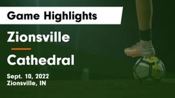 Zionsville  vs Cathedral  Game Highlights - Sept. 10, 2022
