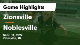 Zionsville  vs Noblesville  Game Highlights - Sept. 14, 2022