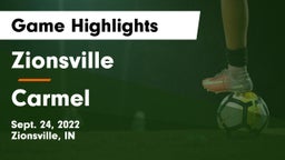 Zionsville  vs Carmel  Game Highlights - Sept. 24, 2022